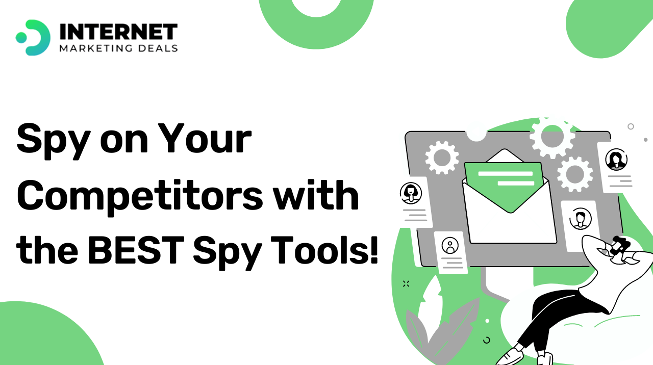How to Spy on Your Competitors with the BEST Spy Tools