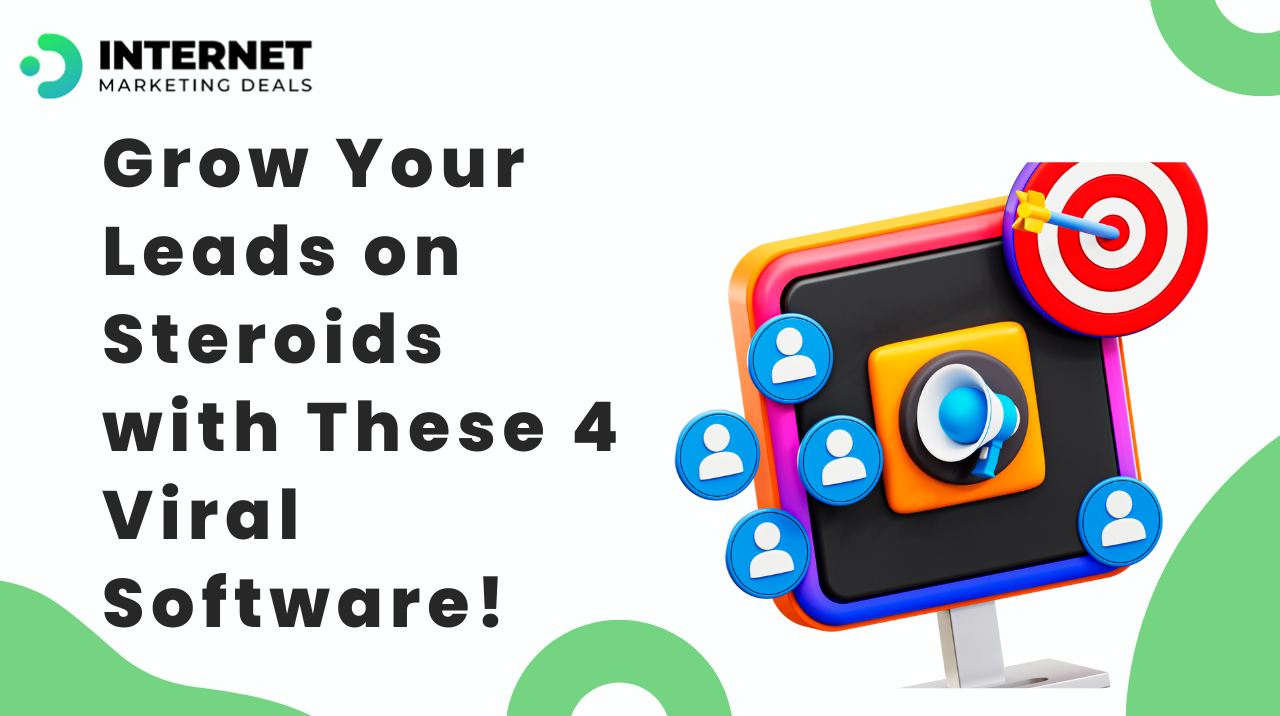 Grow your leads on steroids with these 4 viral software