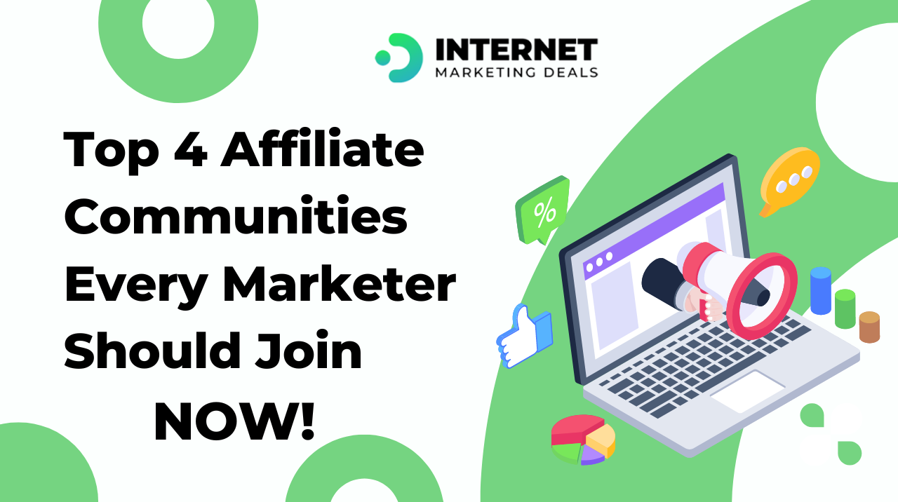 4 Affiliate Communities Everyone Should Join in 2022